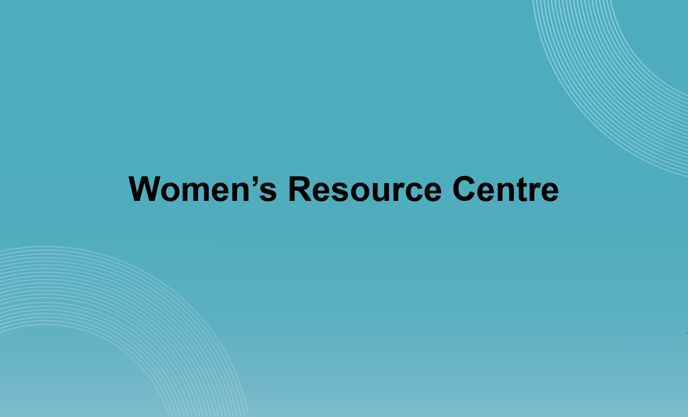 Welcoming the new Women’s Resource Centre