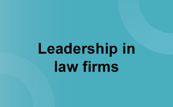 Guide to women’s leadership in law firms