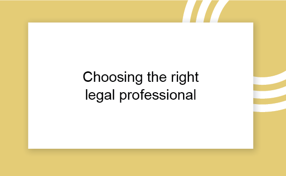 Choosing the right legal professional - graphics tile