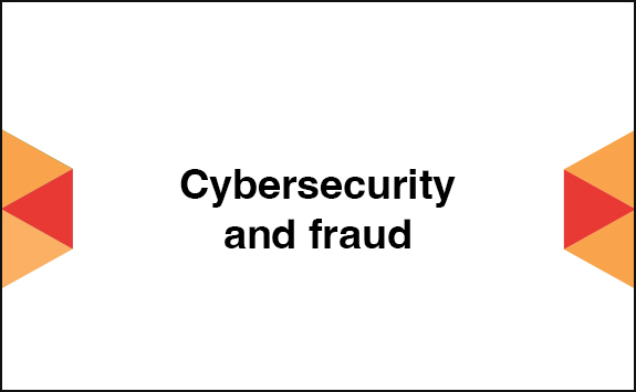 Cybersecurity and fraud